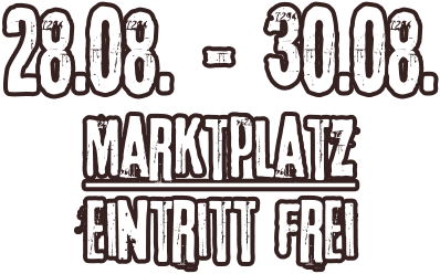 28.08. - 30.08. Marktplatz Eintritt frei